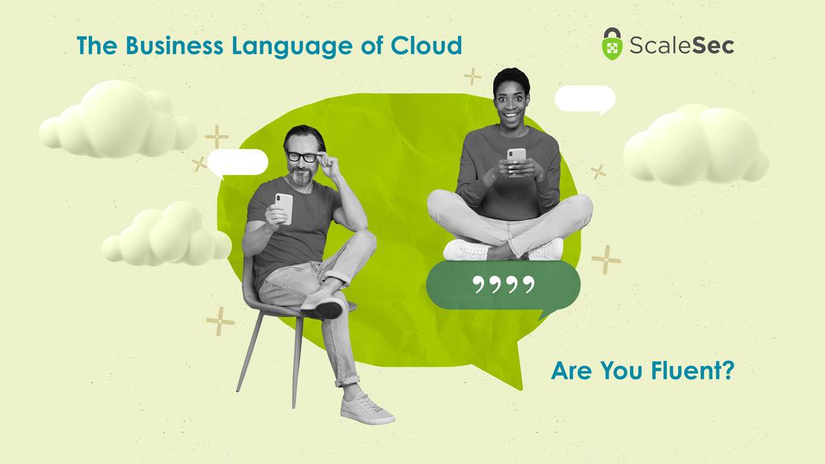 The Business Language of Cloud - Are You Fluent?