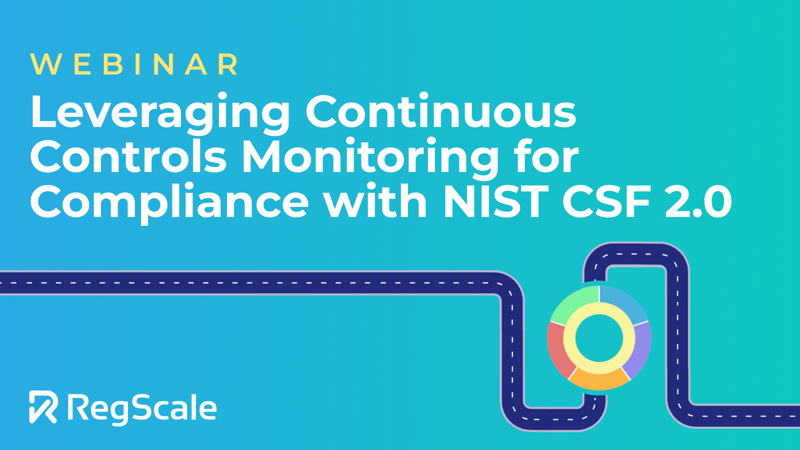 Leveraging Continuous Controls Monitoring for Compliance with NIST CSF 2.0